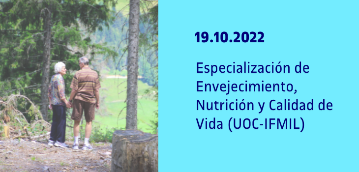 Especialización de Envejecimiento, Nutrición i Calidad de Vida (UOC-IFMiL)