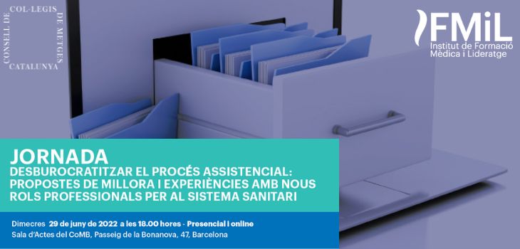 Jornada: “Desburocratizar el proceso asistencial: propuestas de mejora y experiencias con nuevos rol